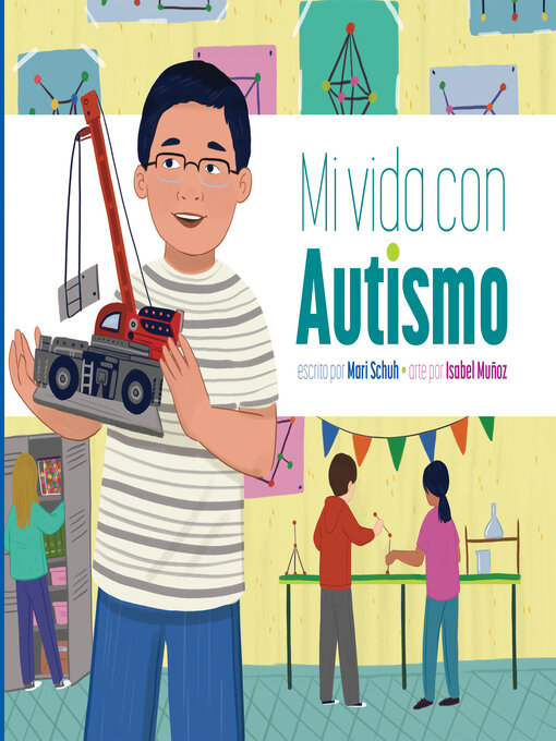 Title details for Mi vida con autismo by Mari Schuh - Available